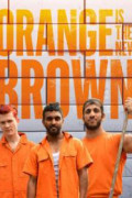 Orange is the New Brown