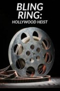 Bling Ring: Hollywood Heist