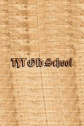 TYT Old School