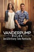 Vanderpump Rules: Jax And Brittany Take Kentucky