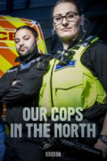 Our Cops in the North