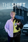 The Shift: Women On The Force